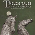 Flyer for Timeless Tales Of Gods and Heroes